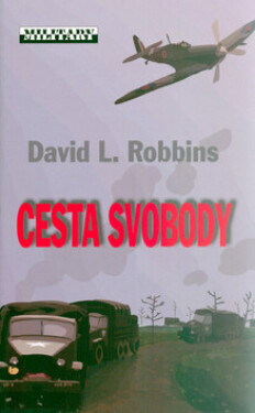 Cesta svobody (poškozená) - David Robbins, Martin Vančát