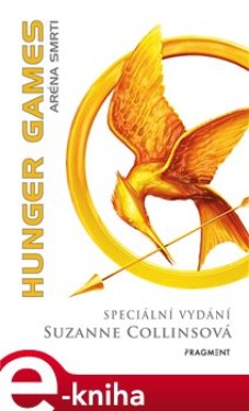 Aréna smrti. Hunger Games 1. - Suzanne Collins e-kniha