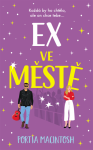 Ex ve městě - Portia MacIntosh