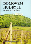 Domovem hudby II. Ludmila Vrkočová