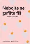 Nebojte se gefilte fiš Andrea Ernyeiová
