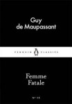 Femme Fatale - Guy de Maupassant