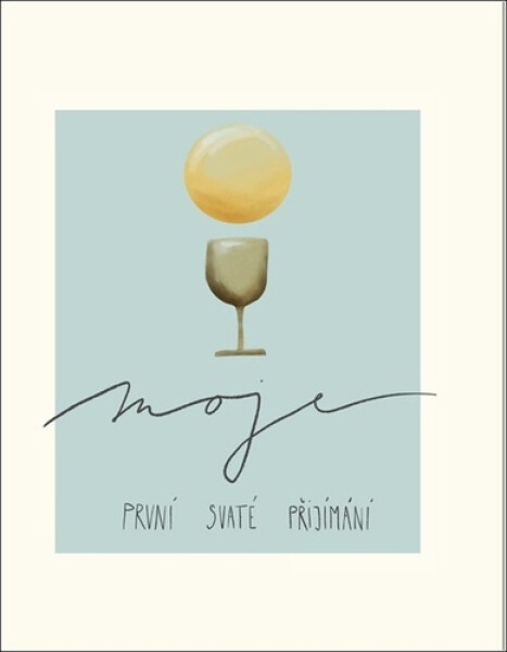 Moje první svaté přijímání - Leona Jordánová