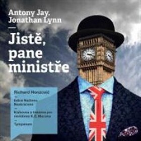 Jistě, pane ministře Anthony Jay