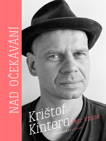 Nad očekávání - Krištof Kintera, Petr Vizina