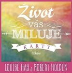 Život vás miluje – karty - Louise L. Hay