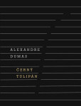 Černý tulipán - Alexandre Dumas