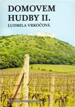 Domovem hudby II. Ludmila Vrkočová