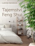 Tajemství Feng Shui Ludmila Djemelová