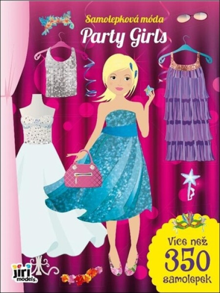 Party girls - Samolepková móda - kolektiv