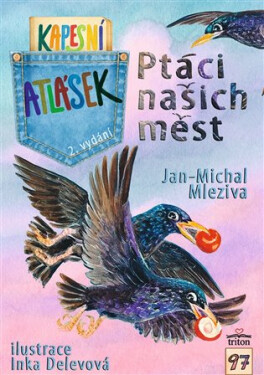 Ptáci našich měst - Kapesní atlásek, 2. vydání - Jan-Michal Mleziva