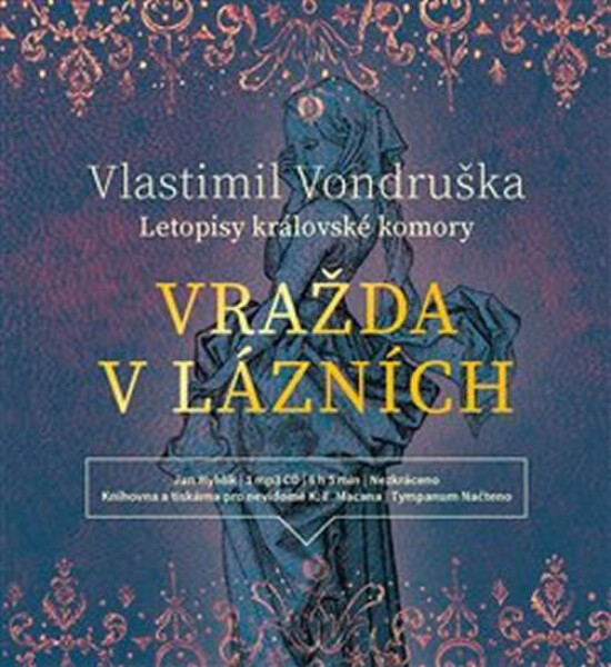 Vražda v lázních - Letopisy královské komory IV. (audiokniha - čte Jan Hyhlík) - Vlastimil Vondruška