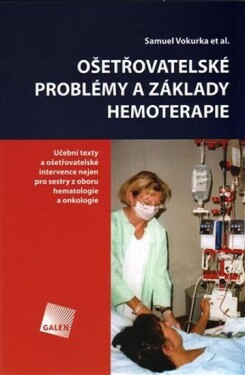 Ošetřovatelské problémy základy hemoterapie