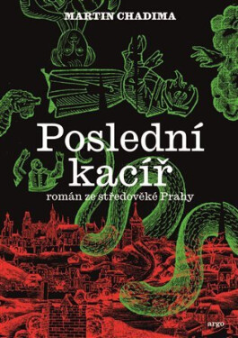 Poslední kacíř - Martin Chadima