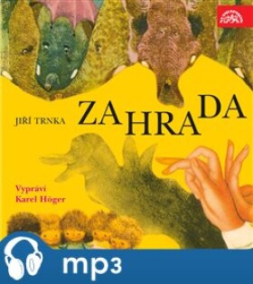 Zahrada, mp3 - Jiří Trnka