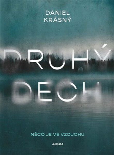 Druhý dech - Daniel Krásný