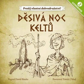 Gamebook 2 - Děsivá noc Keltů - David Bimka