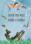 Deník pro malé rybáře rybářky