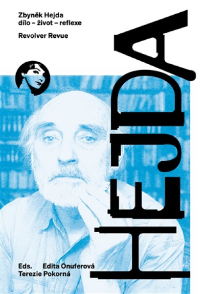 Zbyněk Hejda (život - dílo - reflexe) - Edita Onuferová