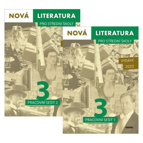 Nová literatura pro střední školy Pracovní sešit (dvě části)