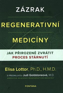 Zázrak regenerativní medicíny