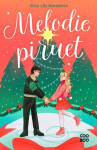 Melodie piruet - Alice Lily Neradová