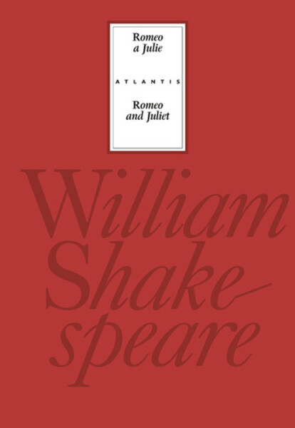 Romeo a Julie/Romeo and Juliet - William Shakespeare