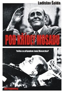 Pod křídly Mosadu Ladislav Šalda