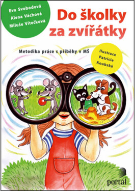 Do školky za zvířátky