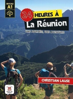 24 heures a La Réunion (A1) - Livre + MP3 téléchargeables - Christian Lause