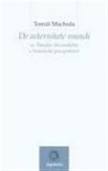 De aeternitate mundi sv. Tomáše Akvinského - Tomáš Machula