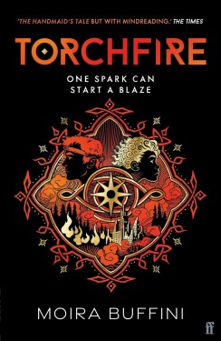 Torchfire , Moira Buffini - Moira Buffini