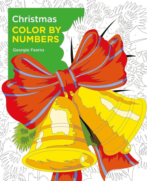 Antistresové omalovánky Christmas color by numbers, malování podle čísel, Georgie Fearns