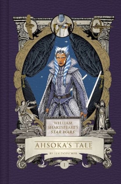 William Shakespeare´s Star Wars: Ahsoka´s Tale