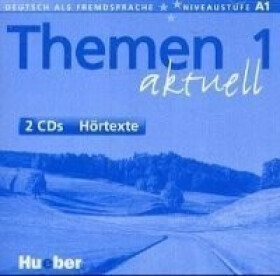 Themen aktuell 1: 2 Audio-CDs, Hörtexte - Urs Luger