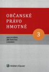 Občanské právo hmotné 3 - Díl třetí: Věcná práva