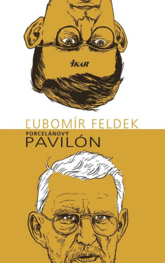 Porcelánový pavilón - L'ubomír Feldek