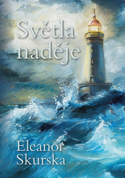 Světla naděje - Eleanor Skurska