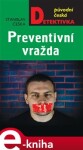 Preventivní vražda