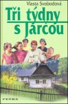 Tři týdny Jarčou