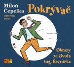 Pokrývač Miloň Čepelka