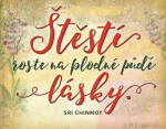 Magnet na lednici - Štěstí roste na plodné půdě lásky - Sri Chinmoy