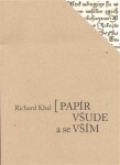 Papír všude se vším