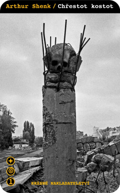 Chřestot kostot - Arthur Shenk