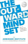 The Outward Mindset - Institute Arbinger