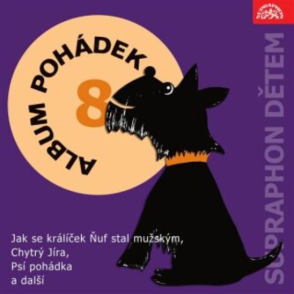 Album pohádek "Supraphon dětem" 8. (Jak se králíček Ňuf stal mužským, Chytrý Jíra, Psí pohádka a další) - Karel Čapek, Marie Majerová, Helena Lisická,