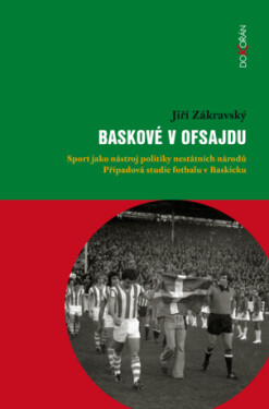 Baskové v ofsajdu - Jiří Zákravský - e-kniha