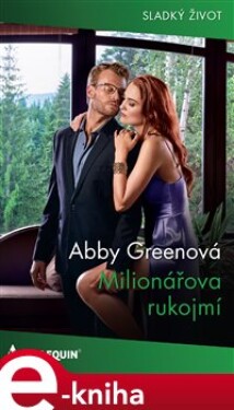 Milionářova rukojmí - Abby Greenová e-kniha
