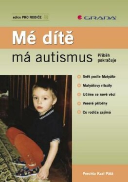 Mé dítě má autismus Perchta Kazi Pátá e-kniha