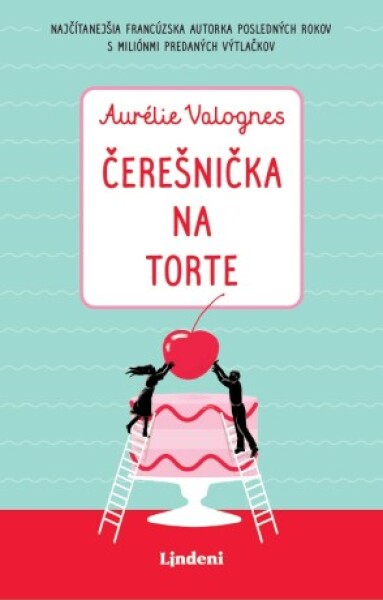 Čerešnička na torte - Aurélie Valognes - e-kniha